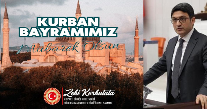 Milletvekili Zeki Korkutata'nın Kurban Bayramı Mesajı