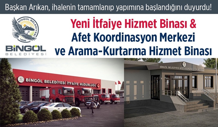 Bingöl'de Yeni İtfaiye Binası ve Afet Koordinasyon Merkezi yapımına başlandı
