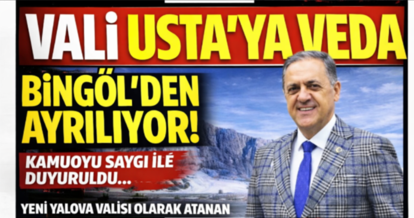 Vali Usta Yalova’ya uğurlanacak 