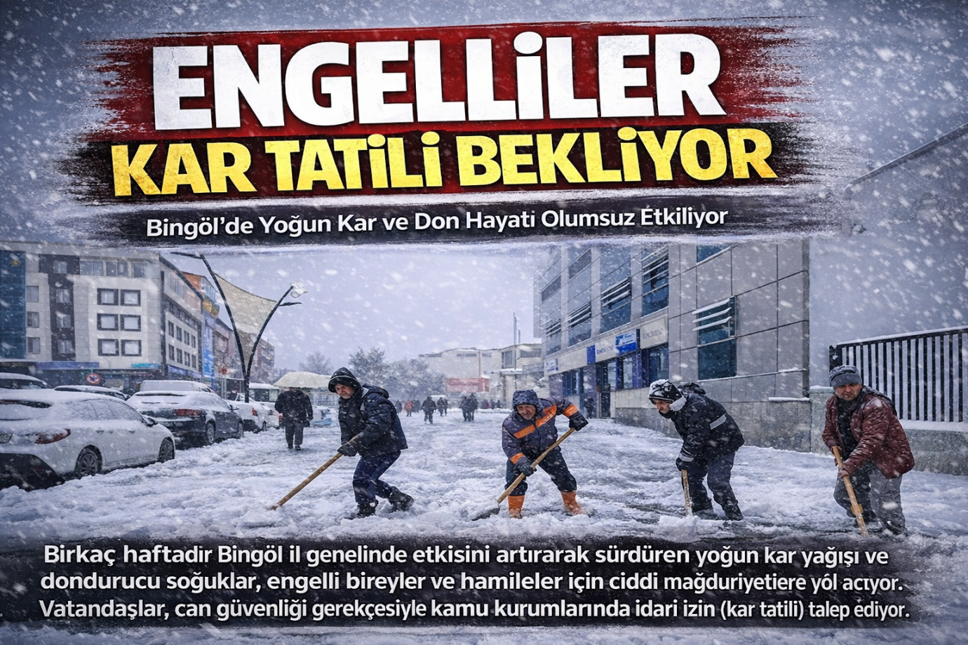 Engelliler kar tatili bekliyor 