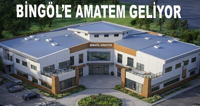 Bingöl AMATEM ve Genç Küpar ASM binası 2026 yatırım programına alındı