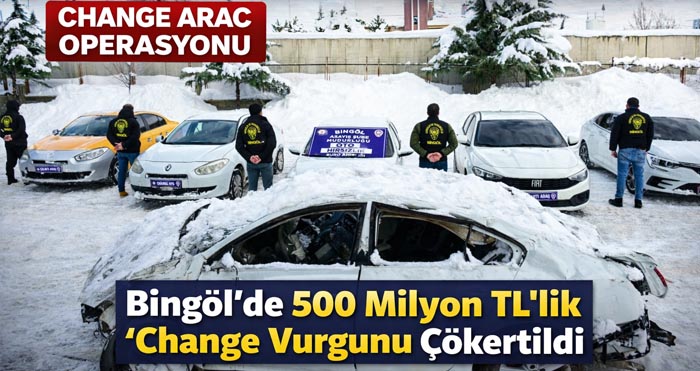 Bingöl’de 5 milyonluk 'Change' vurgunu çökertildi