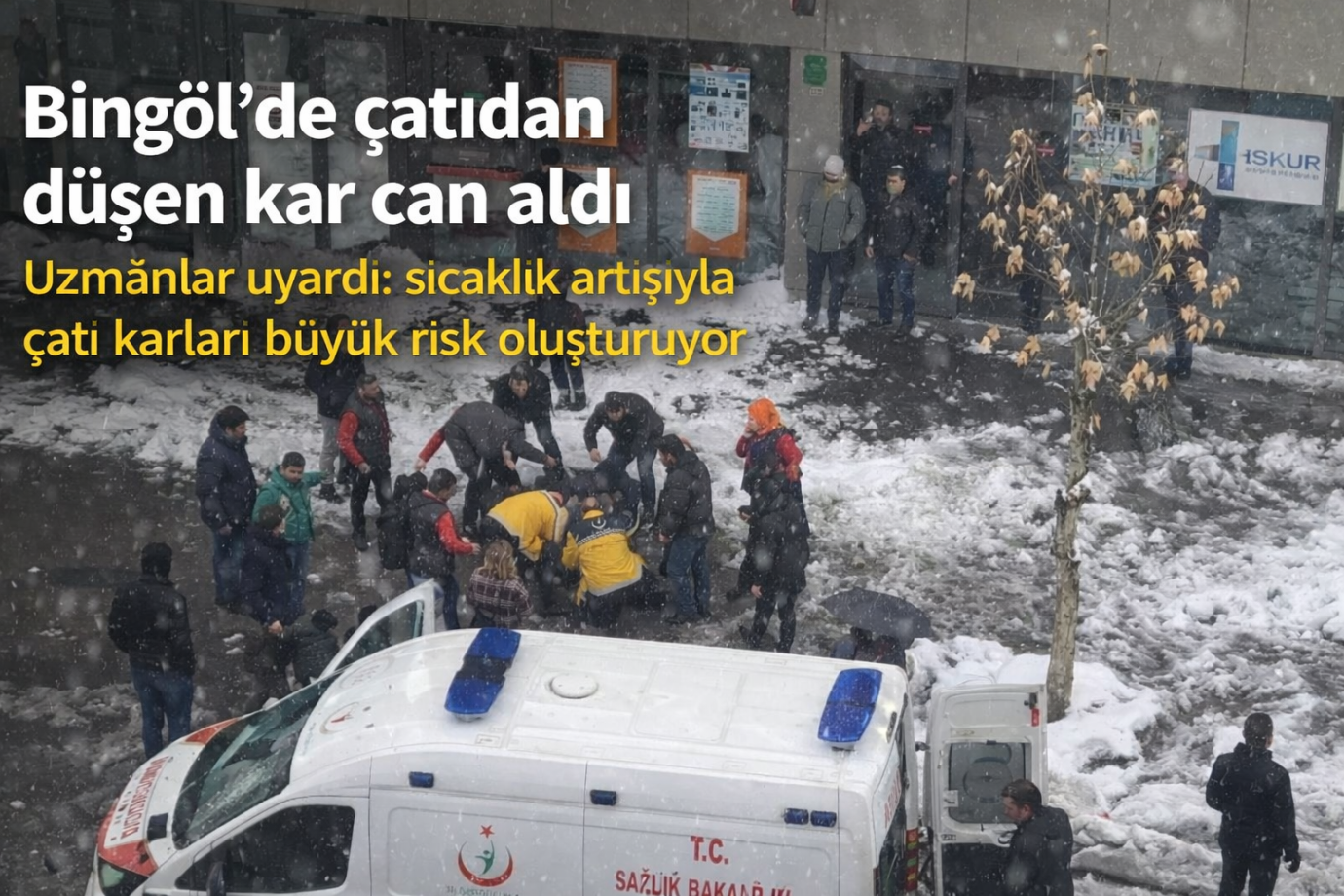 Bingöl’de çatıdan düşen kar can aldı: 55 yaşındaki kadın hayatını kaybetti