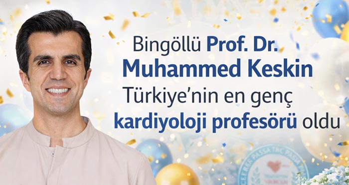 Bingöllü doktor, Türkiye tıp tarihinin en genç kardiyoloji profesörü oldu